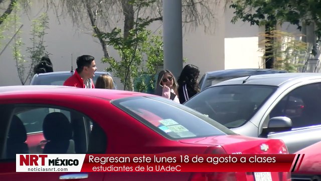 Regresan este lunes 18 de agosto a clases estudiantes de la UAdeC