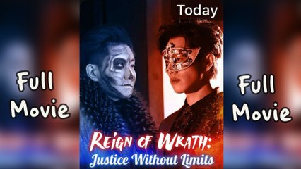 Reign Of Wrath Justice Without Limits Chinese - Full