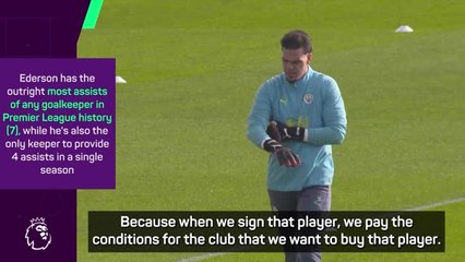 I don't sense Ederson is unhappy at City - Guardiola