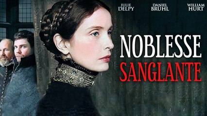 Noblesse Sanglante | Film Complet en Français | Histoire Vraie