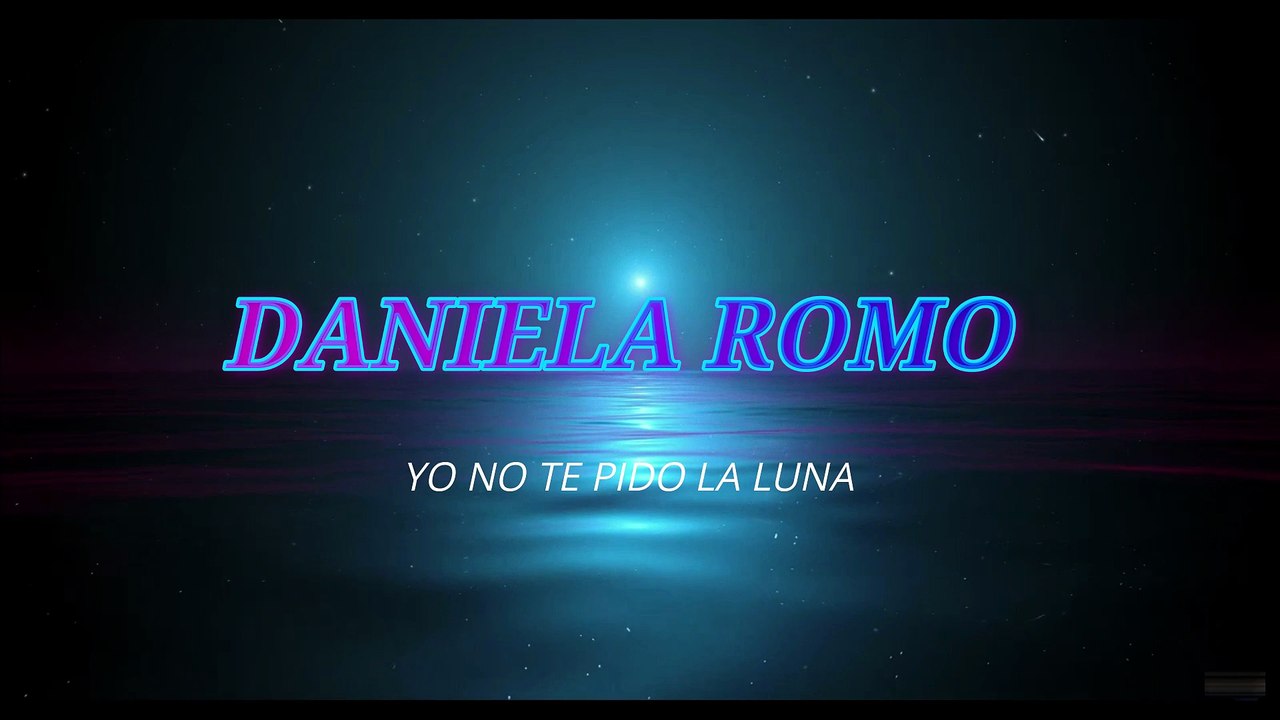 Daniela Romo - Yo no te pido la luna (KARAOKE)