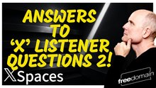 Answers to 'X' Listener Questions 2