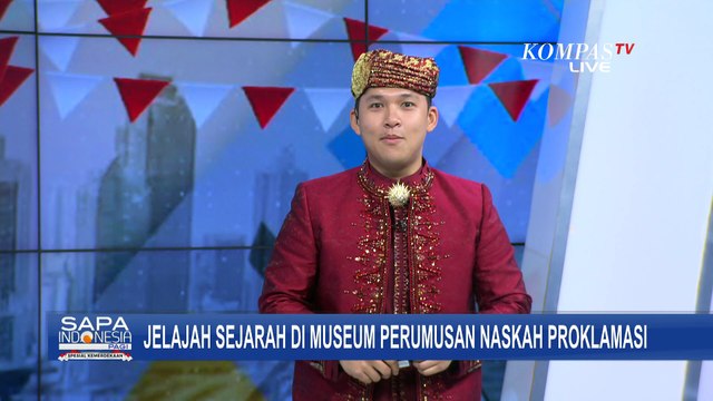 [FULL] Museum Perumusan Naskah Proklamasi, Jejak Sejarah Kemerdekaan di HUT ke-80 RI | SAPA PAGI