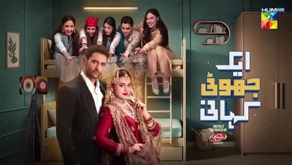 Ek Jhooti Kahani EP 3  -[Mohib Mirza & Zara Noor Abbas]