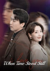 When Time Stood Still Chinese Drama