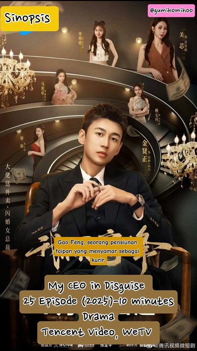Sinopsis Drama China My CEO in Disguise