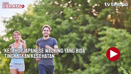 Ketahui Japanese Walking yang Bisa Tingkatkan Kesehatan Lebih Efisien