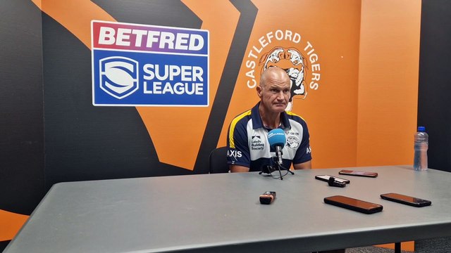 Castleford Tigers 6, Leeds Rhinos 64: Brad Arthur full press conference