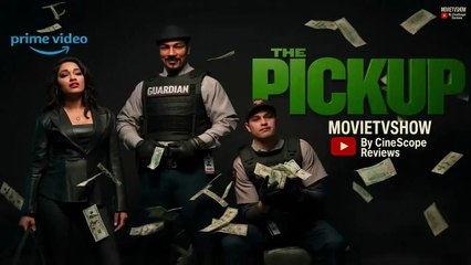 The Pickup 2025 – Every Hidden Detail You Missed in the Heist