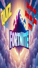Quiz Fortnite : Le Roi du Battle Royale !