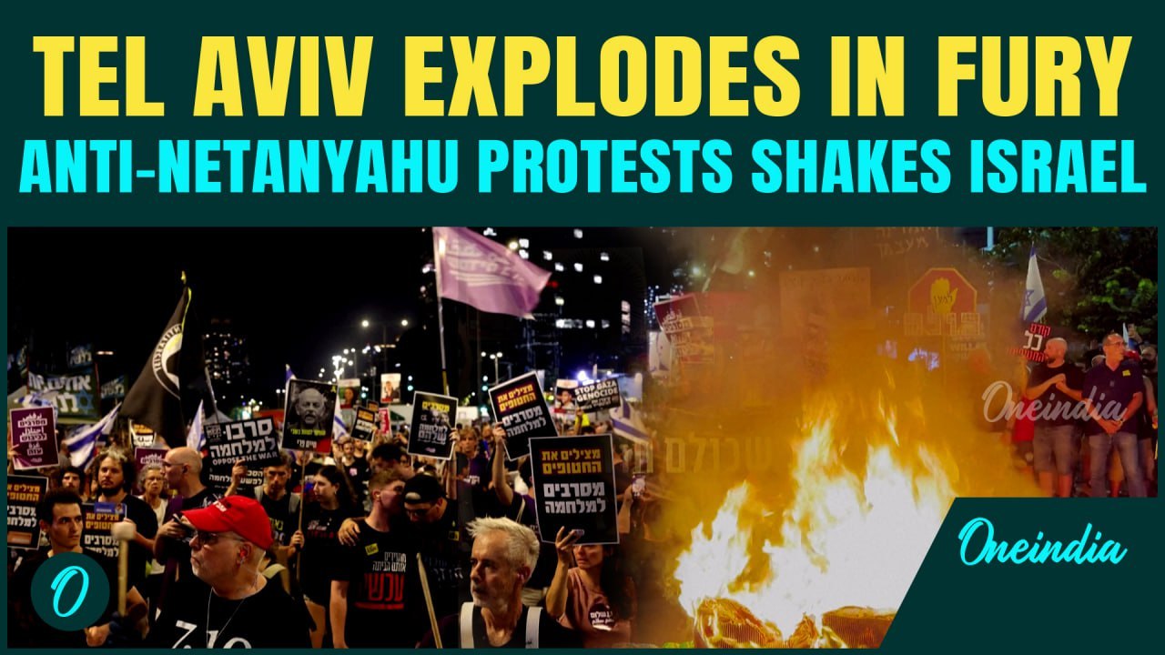 BREAKING: Massive Anti-Netanyahu Protests Erupts As Thousands Demand Hostage Deal |Tel Aviv Protests