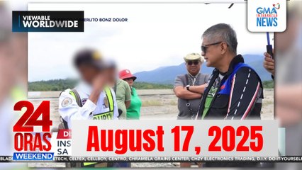 24 Oras Weekend Express: August 17, 2025 [HD]