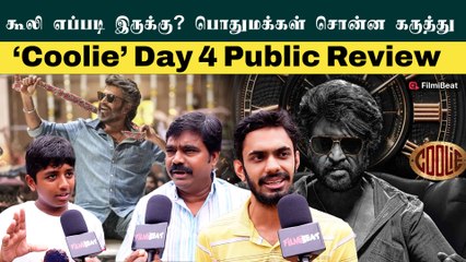 Coolie 4th Day Public Review | Coolie Review | Rajini