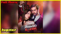 Daddy Dominant's Good Girl Full Movie