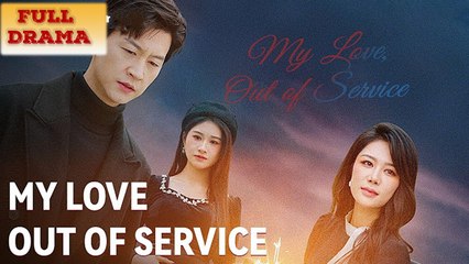 My Love, Out of Service (DUBBED) Full Episode – Must-Watch Drama ❤️ - thumbnail
