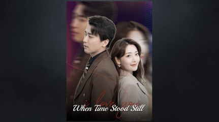 When Time Stood Still - Full HD Movie