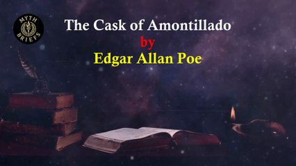 Summary of The Cask of Amontillado by Edgar Allan Poe