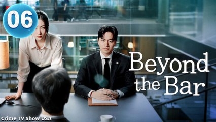 Beyond The Bar Episode 6 - Full Movie
