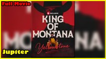 Yellowstone King Of Montana – Full HD Movie [English Sub] | Watch Till The End