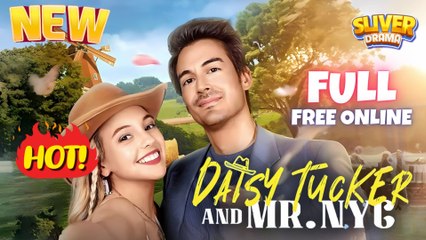 Daisy Tucker And Mr Nyc I New Romance Drama - Hot