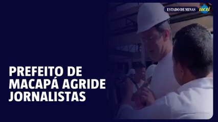Prefeito de Macapá agride equipe de jornalista durante vistoria de obra