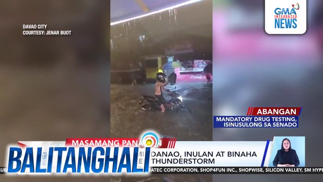 Ilang lugar sa Mindanao, inulan at binaha dahil sa localized thunderstorms | Balitanghali