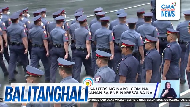 Reshuffling sa pulisya na iniutos ni PNP Chief Torre III, pinababaligtad ng NAPOLCOM | Balitanghali
