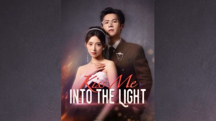 Kiss Me Into The Light #FullMovie