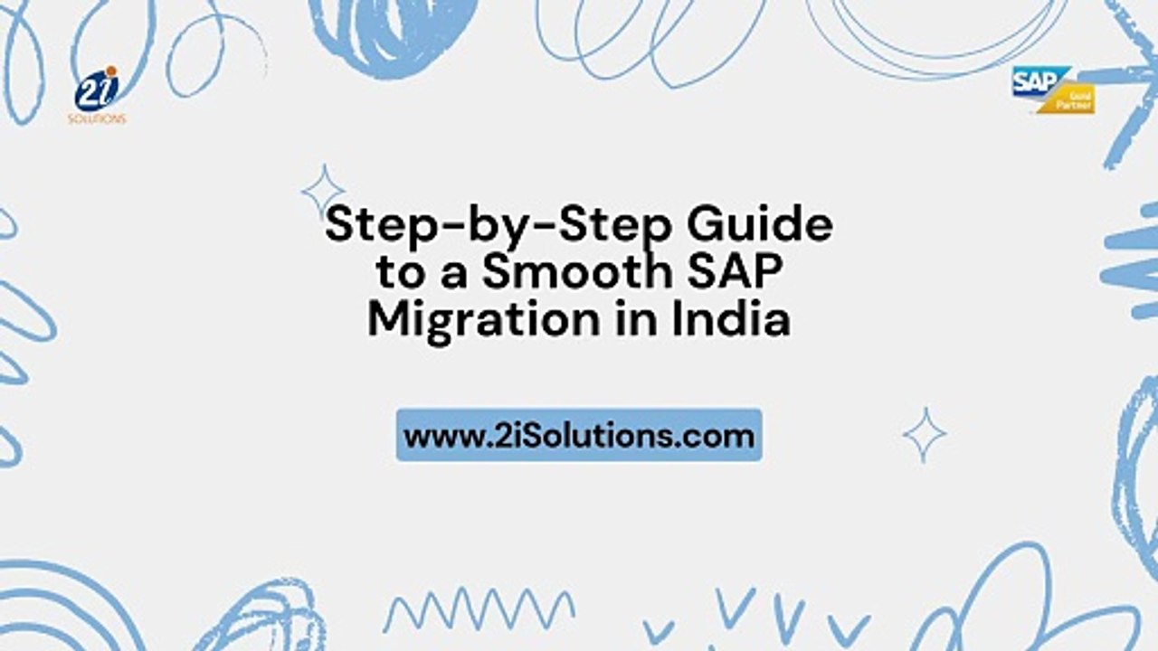 Step-by-Step Guide to a Smooth SAP Migration in India