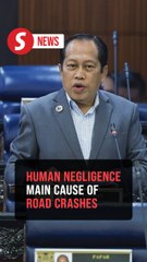 Negligence main factor driving road accidents in Malaysia, says Ahmad Maslan