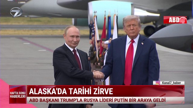 Kanal 7 Hafta Sonu Haberleri - 16 Ağustos 2025