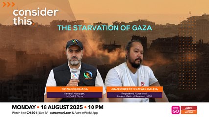 Consider This: The Starvation of Gaza (Part 2)