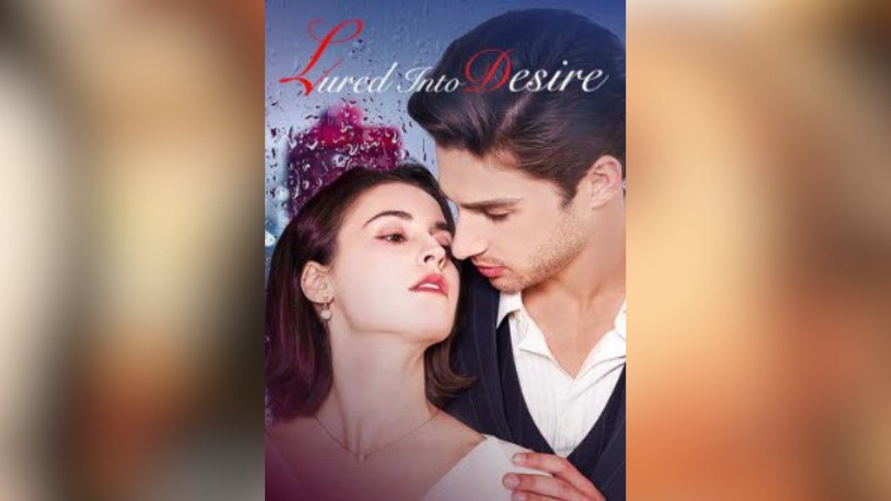 Lured into Desire Full Movies video Dailymotion Lured into Desire Full Movies video Dailymotion