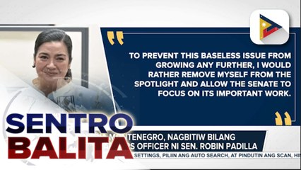 Nadia Montenegro, nagbitiw bilang Political Affairs Officer ni Sen. Robin Padilla; Sen. Zubiri at kanyang staff, nagpa-drug test | ulat ni Daniel Manalastas