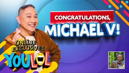 Comedy genius, Michael V. celebrates his 30 years of being a Kapuso! (YouLOL Exclusives)