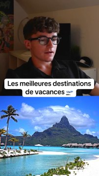 Meilleurs destinations de vacances