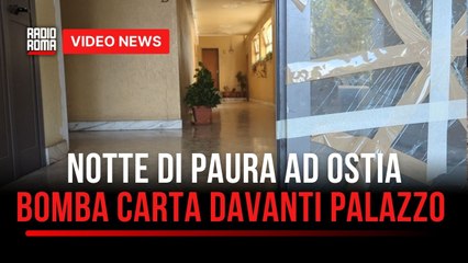 Ostia, bomba carta esplode davanti palazzo: notte di paura per residenti