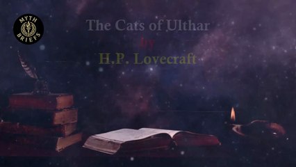 Summary of The Cats of Ulthar Explained by H.P. Lovecraft