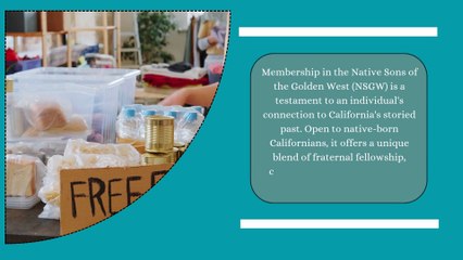 Native Sons of the Golden West -  Offers A Unique Blend Of Fraternal Fellowship