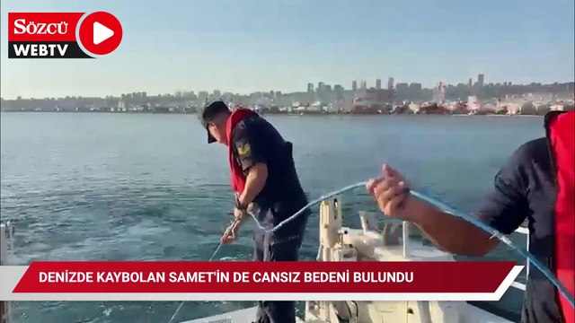 Denizde kaybolan Samet'in de cansız bedeni bulundu