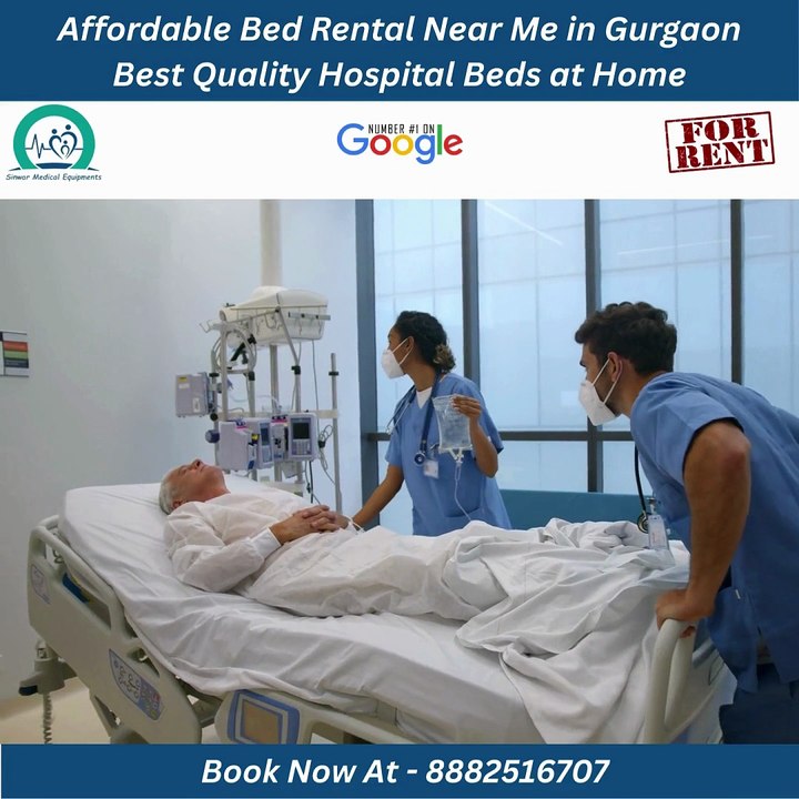 Affordable Bed Rental Near Me in Gurgaon | Best Quality Hospital Beds at Home