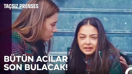 Bir Anneyi Çocuğundan Ayırmak Çok Zordur - Taçsız Prenses