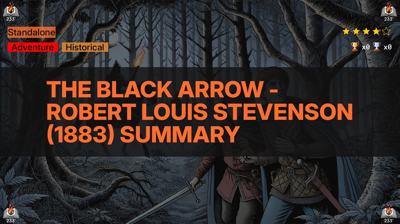 The Black Arrow - Robert Louis Stevenson (1883) Summary