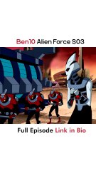 Ben10 Alien Force season 3 Episode 1 🔥
