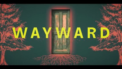 Wayward | Tráiler oficial | Netflix