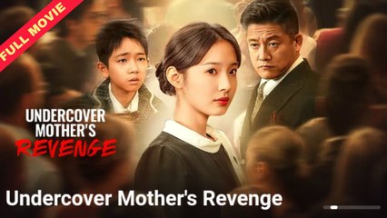 Undercover Mother's Revenge | CHINESE MOVIE