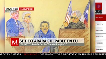 ‘El Mayo’ Zambada se declarará culpable en EU tras acuerdo con fiscales