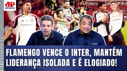 "OLHA A FORÇA DOS CARAS! O FLAMENGO SE DÁ AO LUXO de..." VITÓRIA do LÍDER sobre o Inter é EXALTADA!