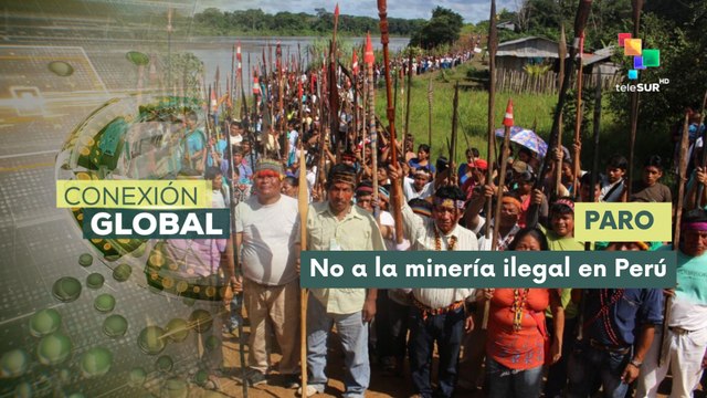 Indígenas realizan paro indefinido en rechazo a la minería ilegal en Perú