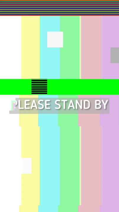 Please Stand By